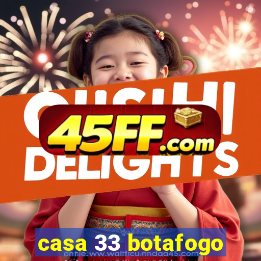 casa 33 botafogo